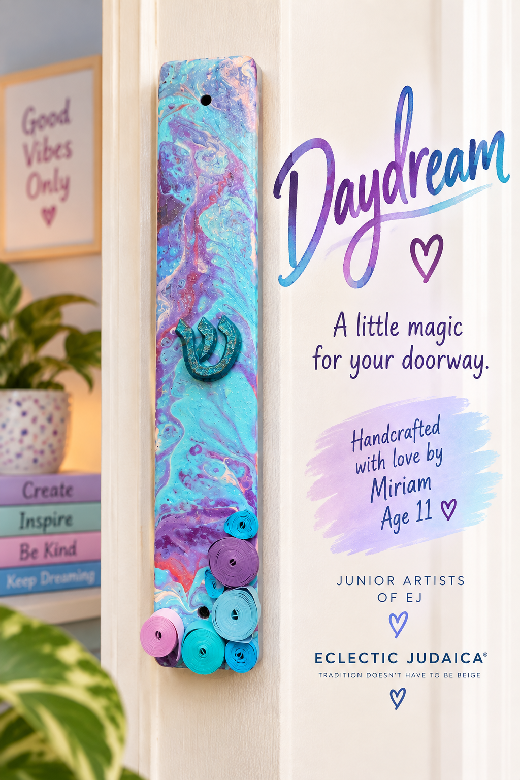 Daydream Mezuzah — Handmade by Miriam, Age 11